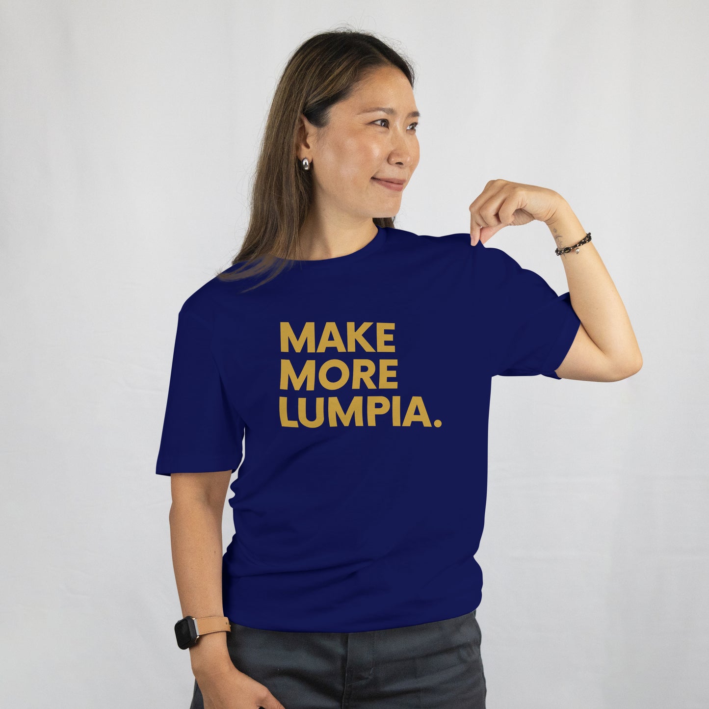 MAKE MORE LUMPIA T-Shirt