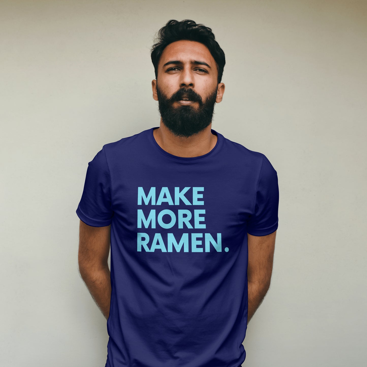 MAKE MORE RAMEN T-Shirt