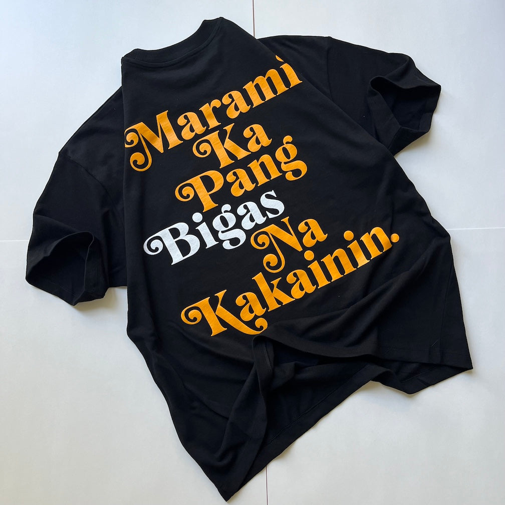 MARAMI KA PANG BIGAS NA KAKAININ Oversized Boxy T-Shirt