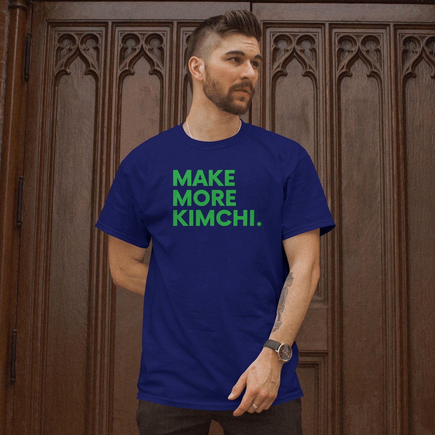 MAKE MORE KIMCHI T-Shirt