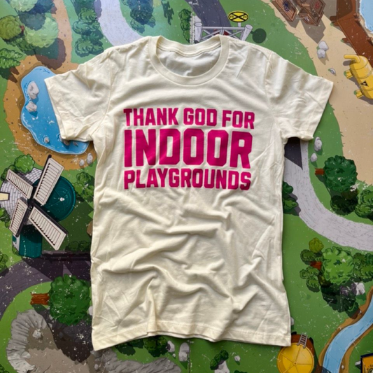 Thank God for Indoor Playgrounds T-Shirt - Women's Fit